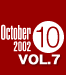 October 2002 VOL.7