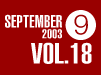 SEPTEMBER 2003 VOL.18