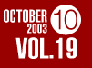 OCTOBER 2003 VOL.19