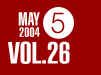 MAY 2004 VOL.26