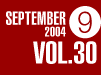 SEPTEMBER 2004 VOL.30